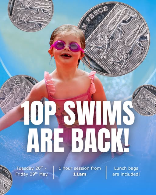 A flyer for 10p swims, with detals over an image of a young girl with pink goggles and swimming costume. She is smiling, and her front teth are missing.. There are gigantic 10p coins around her, over a blue background